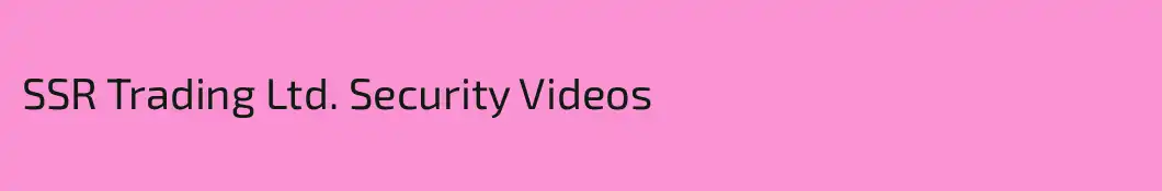 SSR Trading Ltd. Security Videos